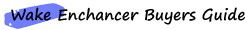 Wake Enhancer Fatsac Buyers Guide
